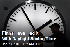 Finns Have Had It With Daylight Saving Time