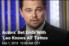 Actors&#39; Bet Ends With &#39;Leo Knows All&#39; Tattoo