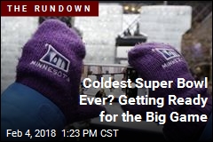 Coldest Super Bowl Ever? Getting Ready for the Big Game