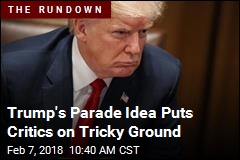 Is Trump&#39;s Parade Idea Just One &#39;Massive Troll&#39;?