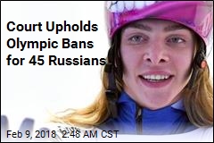 Russian Athletes Lose Appeals Against Olympic Bans