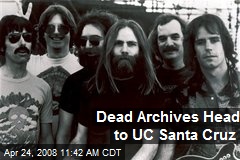 Dead Archives Head to UC Santa Cruz