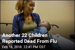 Another 22 Children Reported Dead From Flu