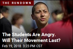 The Students Are Angry. Will Their Movement Last?