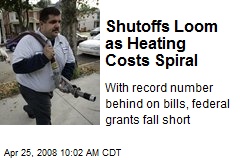Shutoffs Loom as Heating Costs Spiral