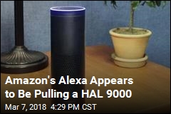 &#39;Creepy&#39; and &#39;Evil&#39;: Amazon&#39;s Alexa Is Laughing at Users