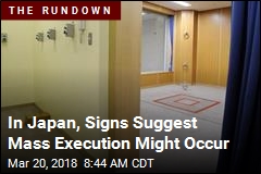 In Japan, Signs Suggest Mass Execution Might Occur