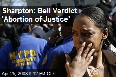 Sharpton: Bell Verdict 'Abortion of Justice'