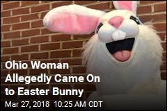 Ohio Woman Allegedly Came On to Easter Bunny