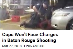 Cops Won&#39;t Face Charges in Baton Rouge Shooting