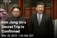 Secret Kim Jong Un China Visit Confirmed