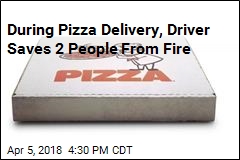 Pizza Delivery Driver Saves 2 People From Fire