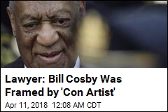 Cosby Lawyer Attacks &#39;Con Artist&#39; Accuser