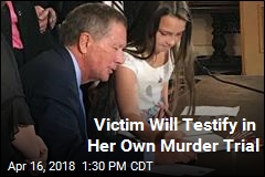 Victim Will Testify in Her Own Murder Trial