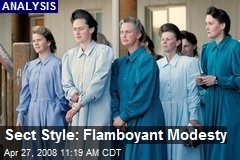 Sect Style: Flamboyant Modesty