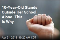 10-Year-Old Stands Outside Her School Alone. This Is Why