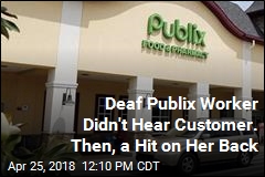 Not Heard by Deaf Publix Worker, Shopper Allegedly Gets Violent