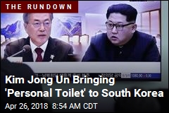 Kim Jong Un Bringing &#39;Personal Toilet&#39; to South Korea