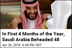 In First 4 Months of the Year, Saudi Arabia Beheaded 48