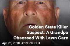 Golden State Killer Suspect: A Grandpa Obsessed With Lawn Care