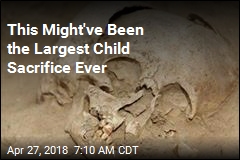 This Might&#39;ve Been the Largest Child Sacrifice Ever