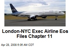 London-NYC Exec Airline Eos Files Chapter 11