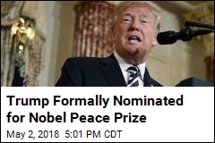 Trump Formally Nominated for Nobel Peace Prize