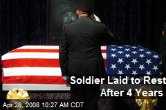 Soldier Laid to Rest After 4 Years