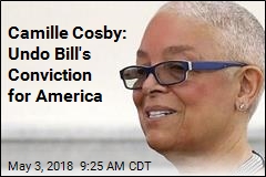 Camille Cosby: Conviction Is &#39;Mob Justice&#39;