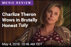 Charlize Theron Wows in Brutally Honest Tully