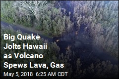 Amid Lava, Toxic Gas: Big Quake Jolts Hawaii