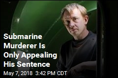 Submarine Murderer Will Appeal Sentence, Not Conviction