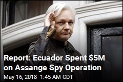 Report: Ecuador Spent $5M on Assange Spy Operation