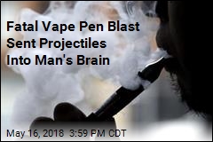 Lethal Vape Pen Blast Sent Projectiles Into Man&#39;s Brain