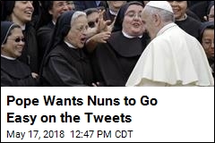 Pope to Nuns: Don&#39;t Be Distracted by Social Media