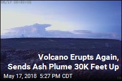 Volcano Erupts Again, Sends Ash Plume 30K Feet Up