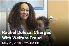 Rachel Dolezal Charged With Welfare Fraud