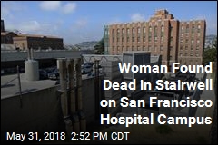 Woman Found Dead in Stairwell at San Francisco Hospital Campus