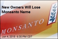 New Owners Will Lose Monsanto Name