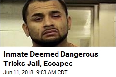 Inmate Deemed Dangerous Tricks Jail, Escapes