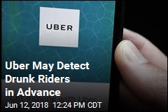 Uber May Use Data to Guess if You&#39;re Drunk