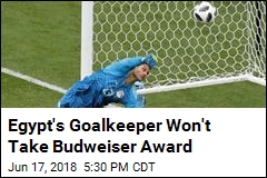 World Cup Goalkeeper Declines Award on Religious Grounds
