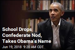 School Drops Confederate Nod, Takes Obama&#39;s Name