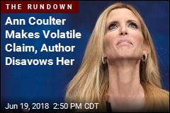 Ann Coulter&#39;s &#39;Child Actors&#39; Claim Called Into Question