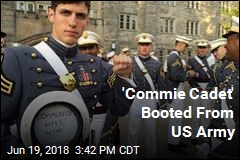 &#39;Commie Cadet&#39; Booted From US Army