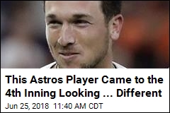 This Astros Player Came to the 4th Inning Looking ... Different