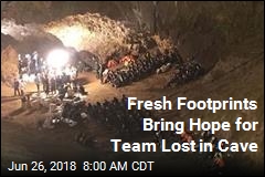 Fresh Footprints Bring Hope for Team Lost in Cave