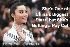 She&#39;s One of China&#39;s Biggest Stars, But She&#39;s Getting a Pay Cut