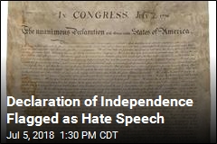 Declaration of Independence Is Hate Speech? Facebook Thought So