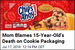 Mom Blames 15-Year-Old&#39;s Death on Cookie Packaging